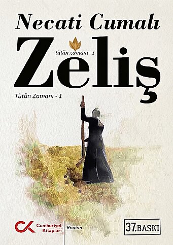 CUMHURİYET KİTAPLARI TÜTÜN ZAMANI-ZELİŞ-NECATİ CUMALI - 1