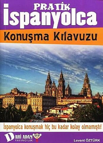 DAHİ ADAM YAYINCILIK PRATİK İSPANYOLCA KONUŞMA KILAVUZU-LEVENT ÖZTÜRK - 1