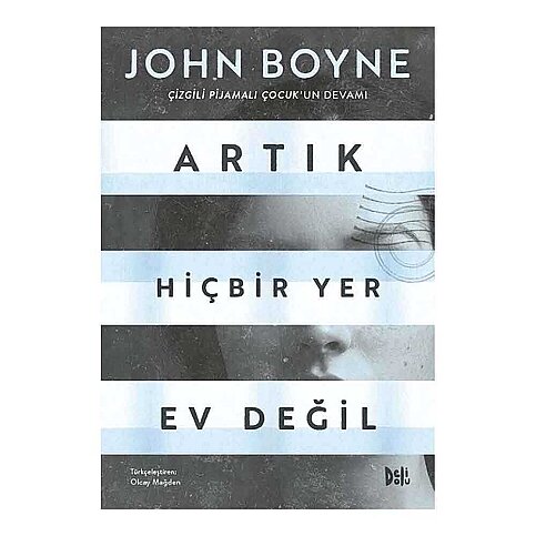 DELİDOLU KİTAP ARTIK HİÇ BİR YER EV DEĞİL-JOHN BOYNE - 1