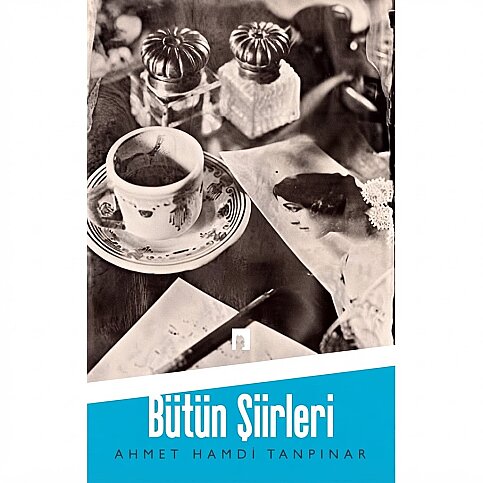 DERGAH YAYINLARI AHMET HAMDİ TANPINAR BÜTÜN ŞİİRLERİ-AHMET HAMDİ TANPINAR - 1