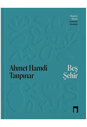 DERGAH YAYINLARI BEŞ ŞEHİR-AHMET HAMDİ TANPINAR (YENİ KAPAK) - 1