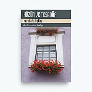 DERGAH YAYINLARI HÜZÜN VE TESADÜF-MUSTAFA KUTLU - DERGAH YAYINLARI