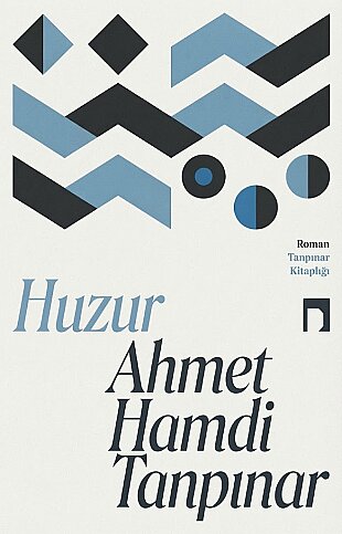 DERGAH YAYINLARI HUZUR-AHMET HAMDİ TANPINAR (YENİ KAPAK) - 1