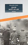 DERGAH YAYINLARI ŞEHİR MEKTUPLARI-MUSTAFA KUTLU - DERGAH YAYINLARI