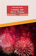 DERGAH YAYINLARI SIRADIŞI ÖDÜL TÖRENİ-MUSTAFA KUTLU - DERGAH YAYINLARI