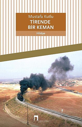 DERGAH YAYINLARI TRENDE BİR KEMAN-MUSTAFA KUTLU - 1