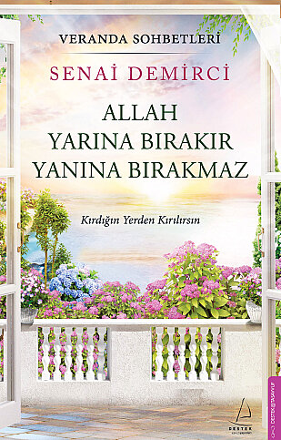 DESTEK YAYINLARI ALLAH YARINA BIRAKIR YANINA BIRAKMAZ-SENAİ DEMİRCİ - 1
