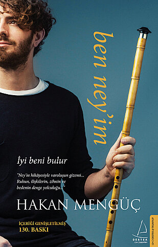 DESTEK YAYINLARI BEN NEY'İM-HAKAN MENGÜÇ - 1