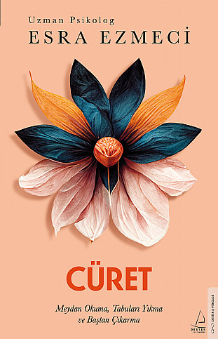 DESTEK YAYINLARI CÜRET-ESRA EZMECİ - 1