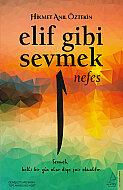 DESTEK YAYINLARI ELİF GİBİ SEVMEK-HİKMET ANIL ÖZTEKİN - DESTEK YAYINLARI