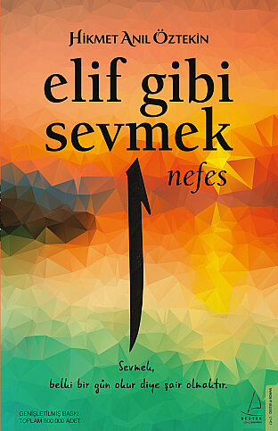 DESTEK YAYINLARI ELİF GİBİ SEVMEK-HİKMET ANIL ÖZTEKİN - 1