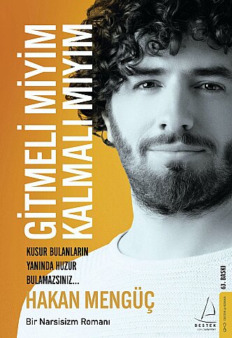 DESTEK YAYINLARI GİTMELİ MİYİM KALMALI MIYIM-HAKAN MENGÜÇ - 1