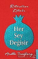 DESTEK YAYINLARI HER ŞEY DEĞİŞİR-RİTÜELLER KİTABI-ANETTE INSELBERG - DESTEK YAYINLARI