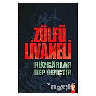 DEX YAYINLARI RÜZGARLAR HEP GENÇTIR-ZÜLFÜ LİVANELİ - DEX YAYINLARI