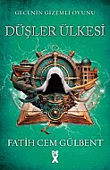 DEX YAYINLARI DÜŞLER ÜLKESİ-FATİH CEM GÜLBENT - DEX YAYINLARI