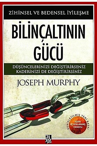 DİYOJEN YAYINCILIK BİLİNÇALTININ GÜCÜ-JOSEPH MURPHY - 1