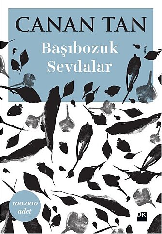 DOĞAN KİTAP BAŞIBOZUK SEVDALAR-CANAN TAN - 1