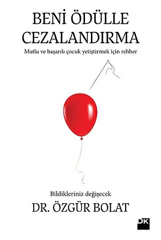 DOĞAN KİTAP BENİ ÖDÜLLE CEZALANDIRMA-ÖZGÜR BOLAT - 1