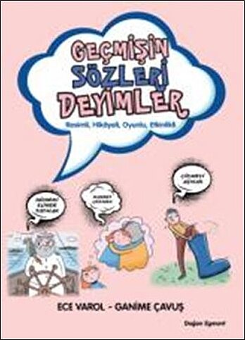 DOĞAN KİTAP GEÇMİŞİN SÖZLERİ DEYİMLER-ECE VAROL - 1