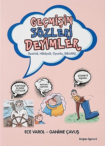DOĞAN KİTAP GEÇMİŞİN SÖZLERİ DEYİMLER-ECE VAROL - 1