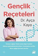 DOĞAN KİTAP GENÇLİK REÇETELERİ-DR.AYÇA KAYA - DOĞAN KİTAP