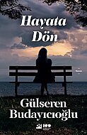 DOĞAN KİTAP HAYATA DÖN-GÜLSEREN BUDAYICIOĞLU - DOĞAN KİTAP