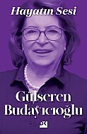 DOĞAN KİTAP HAYATIN SESİ-GÜLSEREN BUDAYICIOĞLU - DOĞAN KİTAP