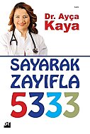 DOĞAN KİTAP SAYARAK ZAYIFLA-DR.AYÇA KAYA - DOĞAN KİTAP