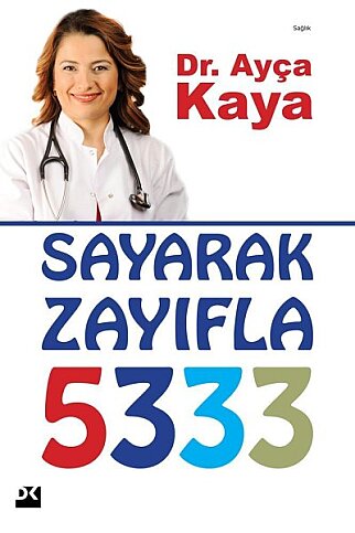 DOĞAN KİTAP SAYARAK ZAYIFLA-DR.AYÇA KAYA - 1