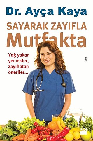 DOĞAN KİTAP SAYARAK ZAYIFLA:MUTFAKTA-DR.AYÇA KAYA - 1