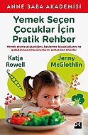 DOĞAN KİTAP YEMEK SEÇEN ÇOCUKLAR İÇİN PRATİK REHBER-JENNY MCGLOTHLIN-KATJA ROWELL - DOĞAN KİTAP