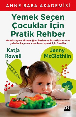 DOĞAN KİTAP YEMEK SEÇEN ÇOCUKLAR İÇİN PRATİK REHBER-JENNY MCGLOTHLIN-KATJA ROWELL - 1