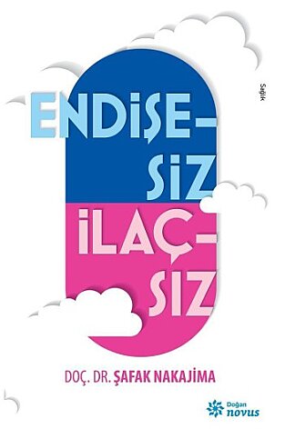 DOĞAN NOVUS-ENDİŞESİZ İLAÇSIZ-ŞAFAK NAKAJİMA - 1