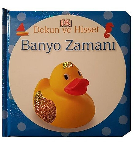ABC YAYIN GRUBU DOKUN VE HİSSET:BANYO ZAMANI-DORLING KINDERSLEY - 1