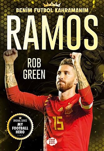 DOKUZ YAYINLARI BENİM FUTBOL KAHRAMANIM:RAMOS-ROB GREEN - 1