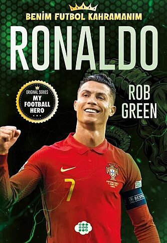 DOKUZ YAYINLARI BENİM FUTBOL KAHRAMANIM:RONALDO-ROB GREEN - 1