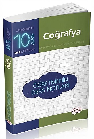 EDİTÖR YAYINEVİ 10.SINIF COĞRAFYA ÖĞRETMENİN DERS NOTLARI - 1