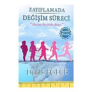 EGECE YAYINLARI ZAYIFLAMADA DEĞİŞİM SÜRECİ - EGECE YAYINLARI