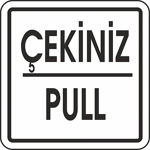 EKSTRAFİX 202 YÖNLENDİRME LEVHASI 12x12 ÇEKİNİZ-PULL (YUL-256) - 1