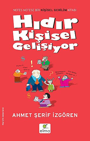 ELMA YAYINEVİ HIDIR KİŞİSEL GELİŞİYOR-AHMET ŞERİF İZGÖREN - 1