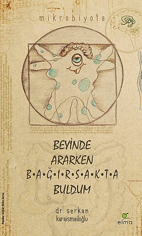 ELMA YAYINEVİ BEYİNDE ARARKEN BAĞIRSAKTA BULDUM-SERKAN KARAİSMAİLOĞLU - 1