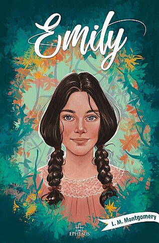 EPHESUS YAYINLARI EMİLY 1-LUCY MAUD MONTGOMERY (CİLTSİZ) - 1