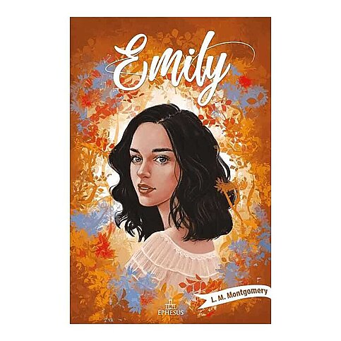 EPHESUS YAYINLARI EMİLY 2-LUCY MAUD MONTGOMERY (CİLTSİZ) - 1