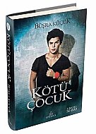 EPHESUS YAYINLARI KÖTÜ ÇOCUK 1-BÜŞRA KÜÇÜK (CİLTLİ) - EPHESUS YAYINLARI