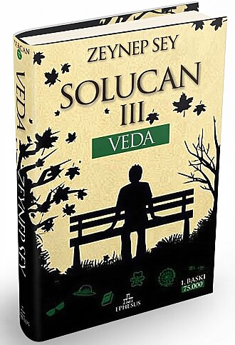 EPHESUS YAYINLARI SOLUCAN 3-VEDA-ZEYNEP SEY - 1