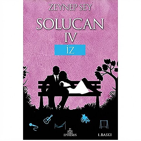 EPHESUS YAYINLARI SOLUCAN 4-İZ-ZEYNEP SEY - 1