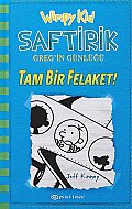 EPSİLON YAYINEVİ SAFTİRİK GREG'İN GÜNLÜĞÜ 12-TAM BİR FELAKET-JEFF KINNEY (CİLTLİ) - EPSİLON YAYINEVİ