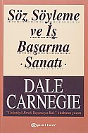 EPSİLON YAYINEVİ SÖZ SÖYLEME VE İŞİ BAŞARMA SANATI-DALE CARNEGIE - EPSİLON YAYINEVİ