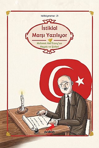 ERDEM YAYINLARI İSTİKLAL MARŞI YAZILIYOR-KLASİKLERİMİZ-KASIM GÖÇMENOĞLU - 1