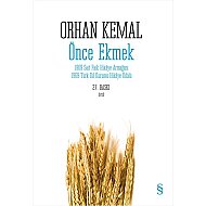 EVEREST YAYINLARI ÖNCE EKMEK-ORHAN KEMAL - EVEREST YAYINLARI